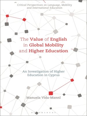 cover image of The Value of English in Global Mobility and Higher Education